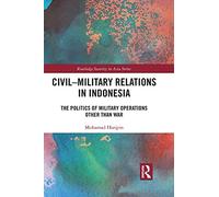 Civil-Military Relations In Indonesia