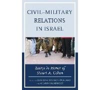 CivilMilitary Relations in Israel CivilMilitary Relations in Israel (Auteur)