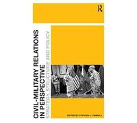 Civil-Military Relations In Perspective