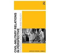 Civil-Military Relations In Perspective
