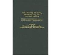 Civil-Military Relations, Nation-Building, and National Identity