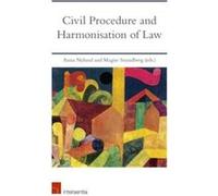 Civil Procedure and Harmonisation of Law Anna Nylund (Auteur)