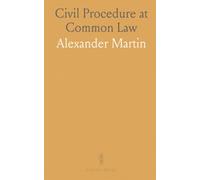 Civil Procedure at Common Law: A concise, practitioner-friendly guide to pleadings, process, and judgment