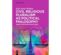Civil Religious Pluralism as Political Philosophy: Insights from Nurcholish Madjid