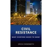 Civil Resistance - Chenoweth Erica Professor of Public Policy Professor of Public Policy Harvard Kennedy School - Oxford University Press Inc - Livre en A Chenoweth Erica Professor of Public Policy Pr