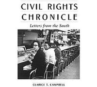 Civil Rights Chronicle Clarice T. Campbell (Auteur)
