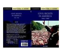 Civil Rights in America, 1865-1980, Cambridge Perspectives in History Series Ron Field (Auteur)