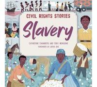 Civil Rights Stories Slavery by Catherine Chambers Catherine Chambers (Auteur)