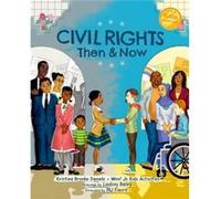 Civil Rights Then and Now by Kristina Brooke Daniele Kristina Brooke Daniele (Auteur)