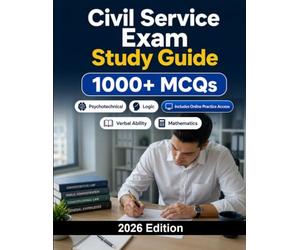 Civil Service Exam Study Guide: 1000 MCQ practice questions for government employment exams with verbal ability, mathematics, clerical skills and reasoning
