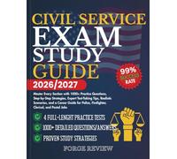 CIVIL SERVICE Exam Study Guide 2026/2027: Master Every Section with 1000+ Practice Questions, Step-by-Step Strategies, Expert Test-Taking Tips, ... Firefighter, Clerical, and Postal Jobs