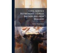 Civil-service Retirement -- Great Britain And New Zealand