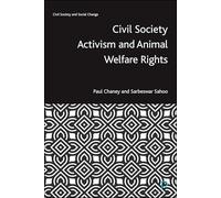 Civil Society Activism and Animal Welfare Rights