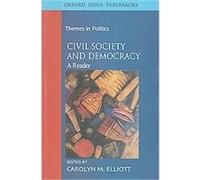 Civil Society And Democracy, Themes in Politics Series