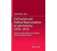 Civil Society And Political Representation In Latin America (2010-2015)