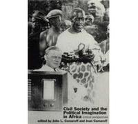 Civil Society and the Political Imagination in Africa by John L. Comaroff Paperback Book