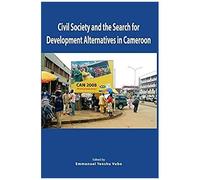 Civil Society And The Search For Development Alternatives In Cameroon