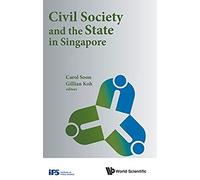 Civil Society And The State In Singapore