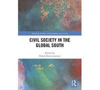 Civil Society in the Global South (Routledge Studies in Development and Society) - [Version Originale] Inconnu (Auteur)