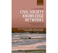 Civil Society Knowledge Networks: International Development and the Globalization of Ideas
