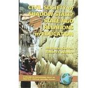 Civil Society Or Shadow State?, Education Policy in Practice: Critical Cultural Studies Margaret Sutton (Auteur)