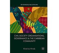 Civil Society Organisations, Governance And The Caribbean Community