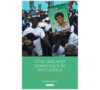Civil War And Democracy In West Africa