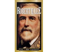 Civil War Legends: Robert E Lee [VHS]
