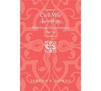 Civil War London by Jordan S. Downs Jordan S. Downs (Auteur)