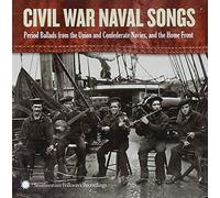 Civil War Naval Songs by Dan Milner (2011-04-05)