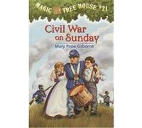 Civil War on Sunday, Magic Tree House Series Mary Osborne (Auteur)