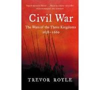 Civil War Royle, Trevor (Auteur)