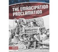 Civil War The Emancipation Proclamation by Kevin Cunningham Kevin Cunningham (Auteur)