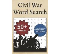 Civil War Word Search Puzzle Book: Word Search Puzzles with Easy-to-Read Print | American Civil War Battles, Soldier Life, Military Gear & More | 6x9 ... Gift for Vacations, Holidays, and Free Time