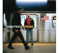 Civilian by Adam Pascal (2004-10-21)