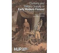 Civilians And Military Supply In Early Modern Finland