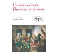 Civilisation américaine - Documents constitutionnels