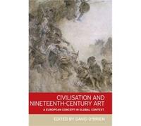 Civilisation And Nineteenth-Century Art
