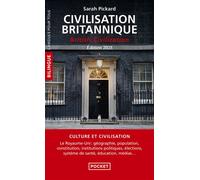 Civilisation britannique 2025 - British Civilization (bilingue) Edition 2017, Edition bilingue français-anglais - Sarah Pickard - Pocket - Poche - Scolaire / Universitaire