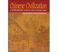 Civilisation chinoise : un livre source 2ème édition. Ebrey New