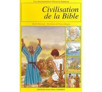 Civilisation de la Bible - Michel Renouard - Gisserot Editions - cartonné - Document jeunesse