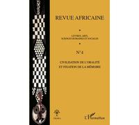 Civilisation de l'oralité et fixation de la mémoire Numéro 4 - Collectif - L'harmattan - broché - Revue