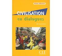 Civilisation en dialogues - Niveau débutant - Livre + CD