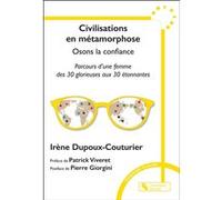 Civilisation en métamorphose Irène Dupoux-Couturier (Auteur)