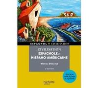 Civilisation espagnole et hispano-américaine Monica Dorange (Auteur)