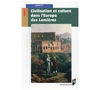 Civilisation Et Culture Dans L'europe Des Lumières
