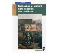 Civilisation et culture dans l'Europe des Lumières - Pur - Presses Universitaires Rennes - broché - Etude