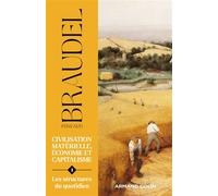 Civilisation matérielle, économie et capitalisme - Tome 1 Les structures du quotidien - Fernand Braudel - Armand Colin - broché - Essai