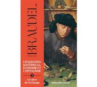 Civilisation matérielle, économie et capitalisme- Tome 2 Fernand Braudel (Auteur)
