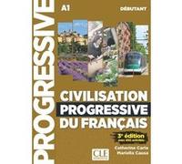 Civilisation progressive du français débutant + livre web + CD 2ed Catherine Carlo (Auteur), Mariella Causa (Auteur)